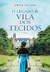 LEGADO DA VILA DOS TECIDOS, O - LIVRO 3 - ARQUEIRO