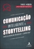 COMUNICACAO INTELIGENTE E STORYTELLING - ALTA BOOKS