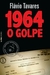 1964 - O GOLPE - LPM