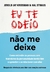 EU TE ODEIO - NAO ME DEIXE - SEXTANTE