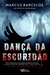 Dança da Escuridão