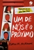 UM DE NOS E O PROXIMO - LIVRO 2 - GALERA