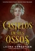 CASTELOS EM SEUS OSSOS - LIVRO 1 - ARQUEIRO - comprar online