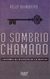 9788542811353 - SOMBRIO CHAMADO, O