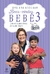 Boas-vindas, bebê 3: Dos dois aos cinco anos de idade