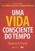 UMA VIDA CONSCIENTE DO TEMPO - BEST SELLER