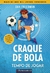 CRAQUE DE BOLA 01 - TEMPO DE JOGAR - comprar online