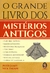 GRANDE LIVRO DOS MISTERIOS ANTIGOS, O - MADRAS