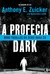 A PROFECIA DARK