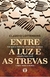 ENTRE A LUZ E AS TREVAS - CITADEL - comprar online