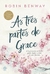 AS TRES PARTES DE GRACE - GALERA