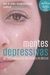 MENTES DEPRESSIVAS: AS TRES DIMENSOES DA DOENCA