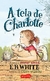 TEIA DE CHARLOTTE, A - HARPERKIDS