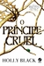 PRINCIPE CRUEL, O - VOL 1 - GALERA - comprar online