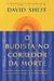 BUDISTA NO CORREDOR DA MORTE, O - SEXTANTE