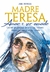 MADRE TERESA AMAR E SER AMADO - MELHORAMENTOS