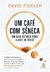 UM CAFE COM SENECA - SEXTANTE - comprar online