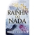 RAINHA DO NADA, A - VOL 3 - GALERA