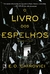 O LIVRO DOS ESPELHOS